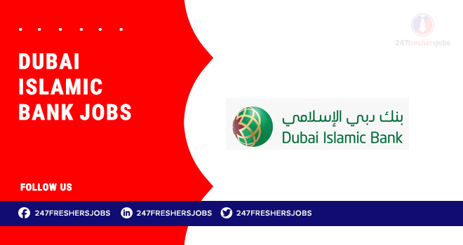 Dubai Islamic Bank Jobs | Banking and Finance Career Opportunities Dubai Islamic Bank Jobs | Banking and Finance Career Opportunities