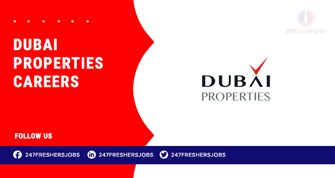 Dubai Properties Careers in Sales, Leasing, and Project Role