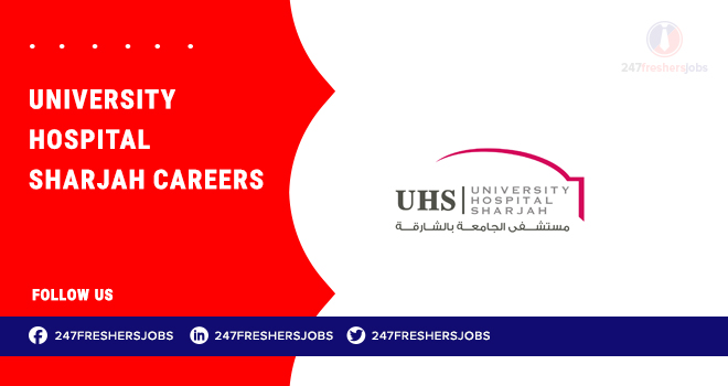 University Hospital Sharjah Careers | Medical and Support Staff Opportunities