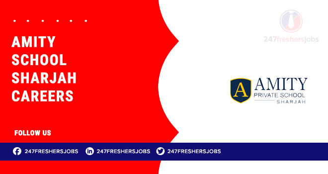 Amity School Sharjah Careers: Education and Support Staff Opportunities