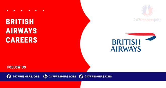 British Airways Careers: Aviation and Ground Staff Job Opportunities British Airways Careers: Aviation and Ground Staff Job Opportunities