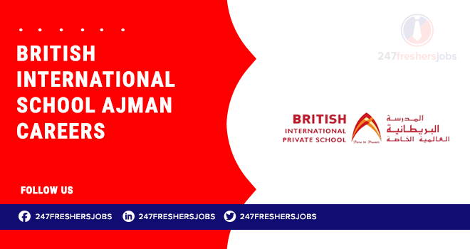 British International School Ajman Careers | Apply in Education Sector British International School Ajman Careers | Apply in Education Sector