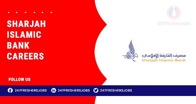 Sharjah Islamic Bank Careers: Banking and Finance Job Vacancies