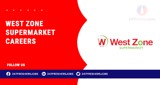 West Zone Supermarket Careers: Retail and Logistics Job Opportunities