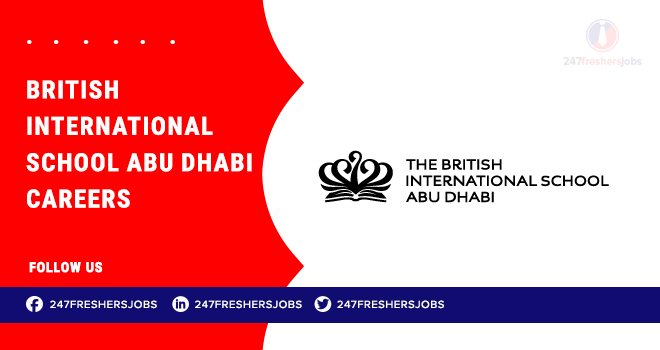British International School Abu Dhabi Careers | Opportunities for Freshers and Experienced Educators British International School Abu Dhabi Careers | Opportunities for Freshers and Experienced Educators